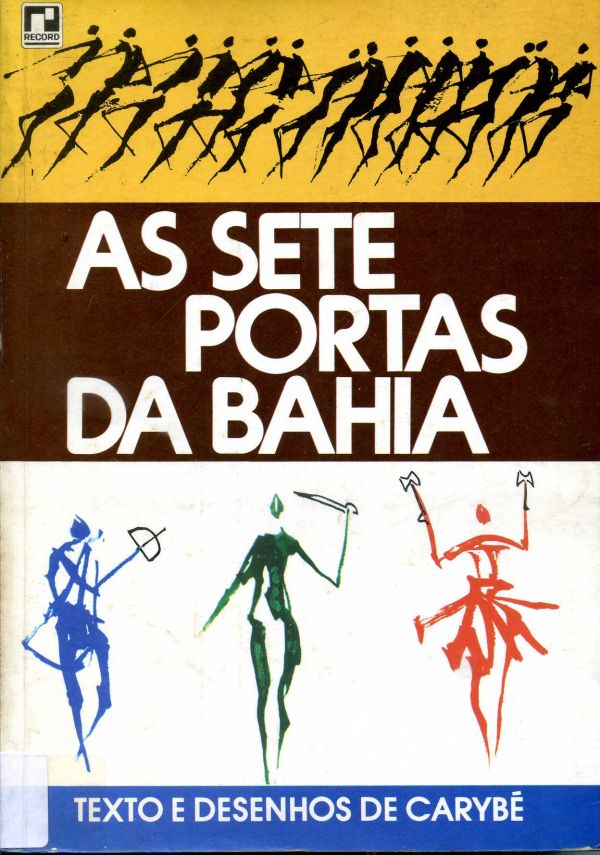 Sete Portas da Bahias, As